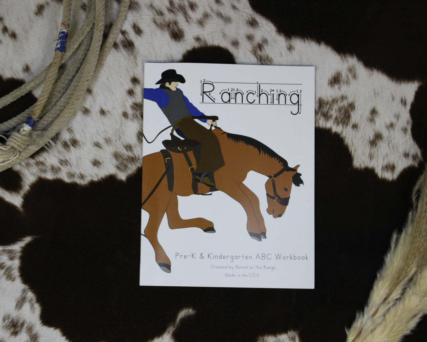 Ranching ABC Workbook Bored on the Range